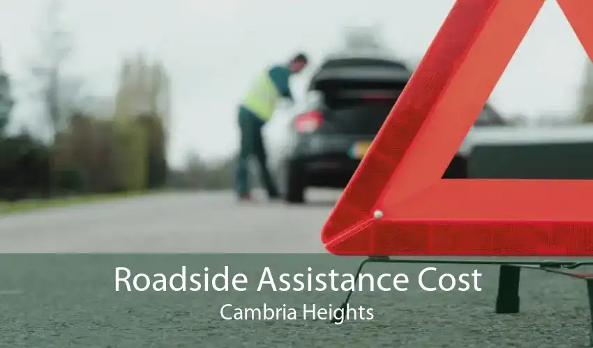 Roadside Assistance Cost Cambria Heights