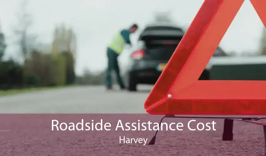 Roadside Assistance Cost Harvey