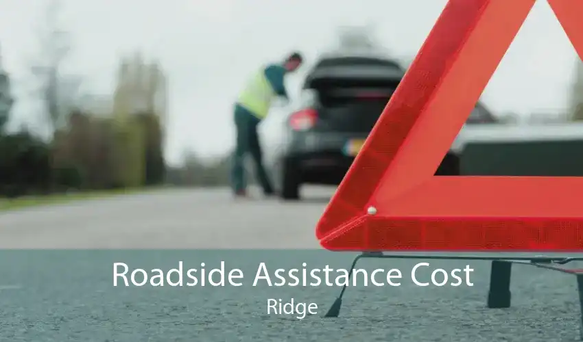 Roadside Assistance Cost Ridge