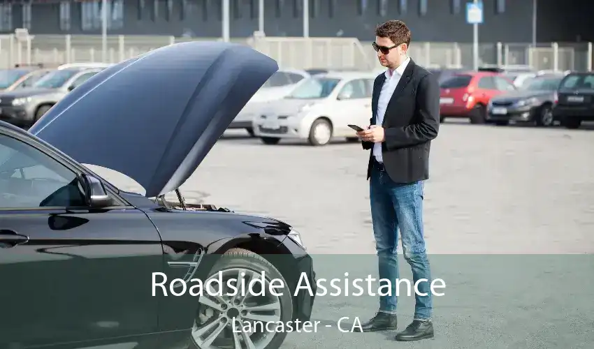 Roadside Assistance Lancaster - CA