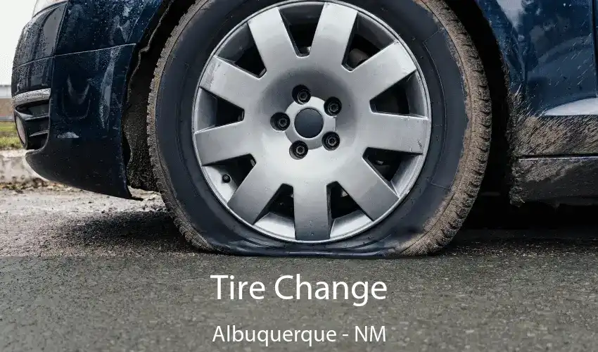 Tire Change Albuquerque - NM