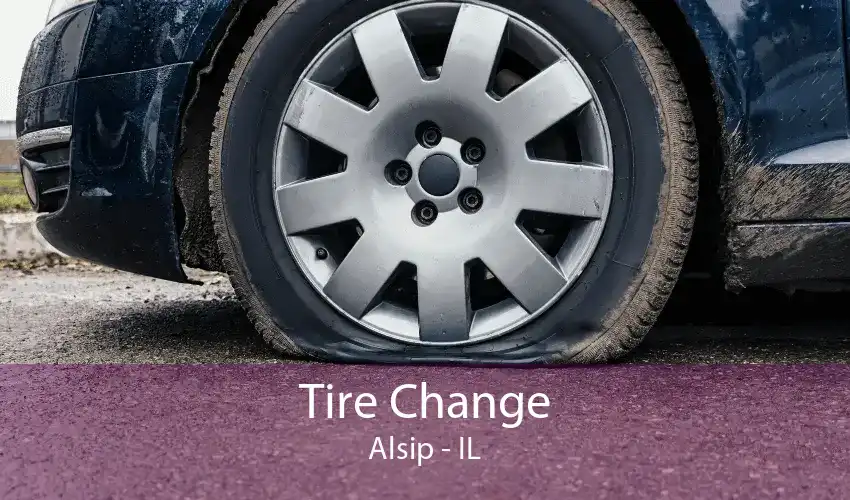 Tire Change Alsip - IL