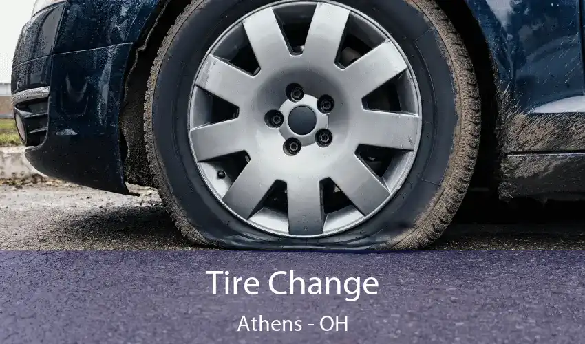 Tire Change Athens - OH