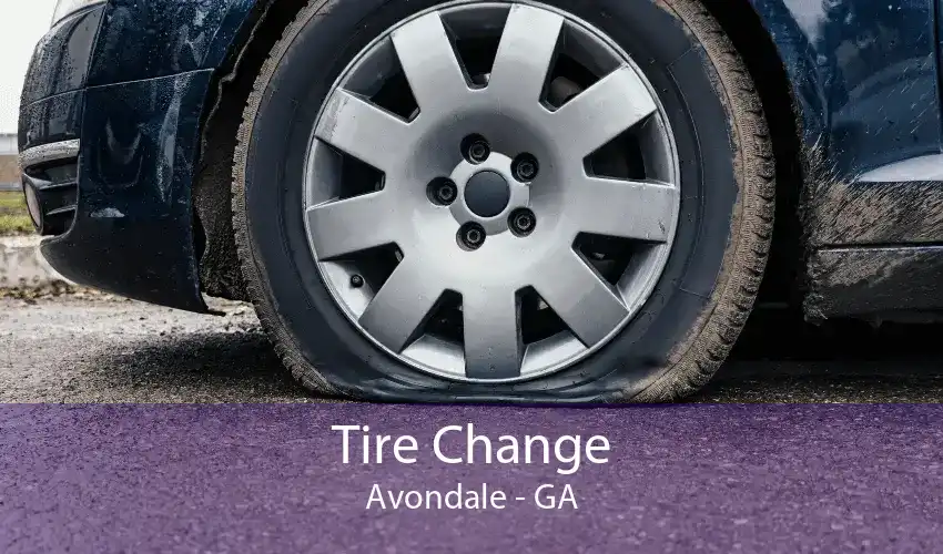 Tire Change Avondale - GA