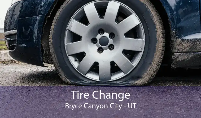 Tire Change Bryce Canyon City - UT