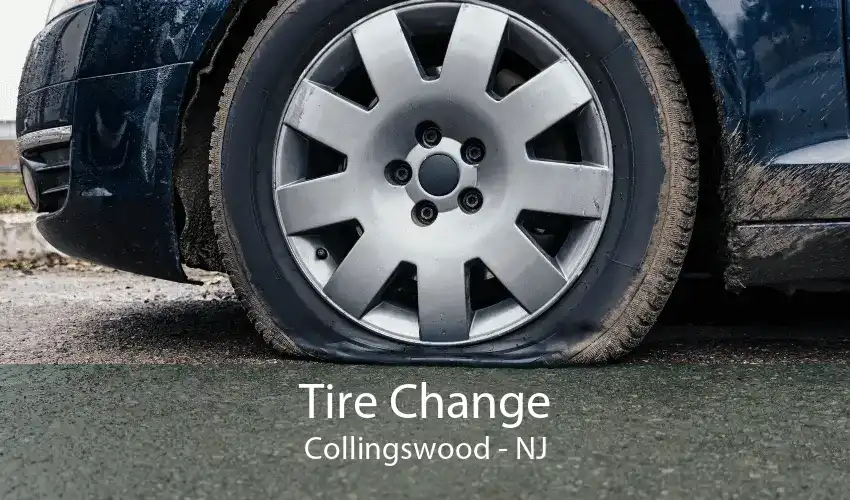 Tire Change Collingswood - NJ
