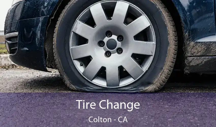 Tire Change Colton - CA