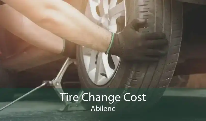 Tire Change Cost Abilene