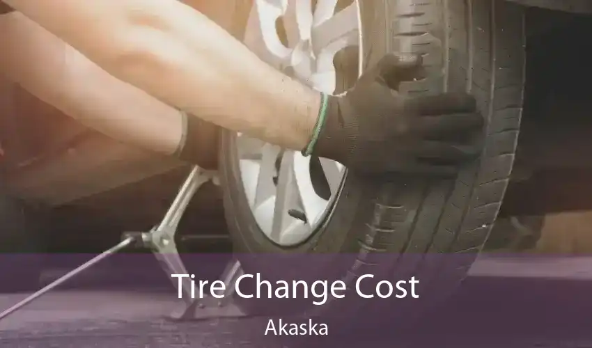 Tire Change Cost Akaska