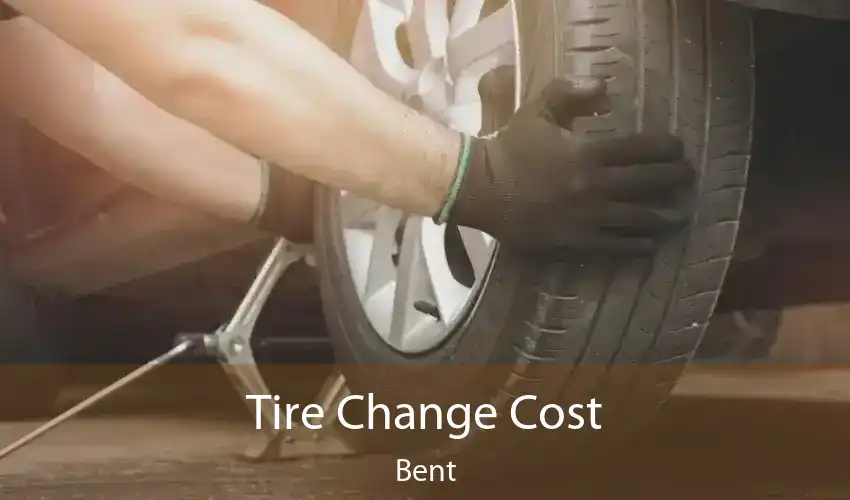 Tire Change Cost Bent