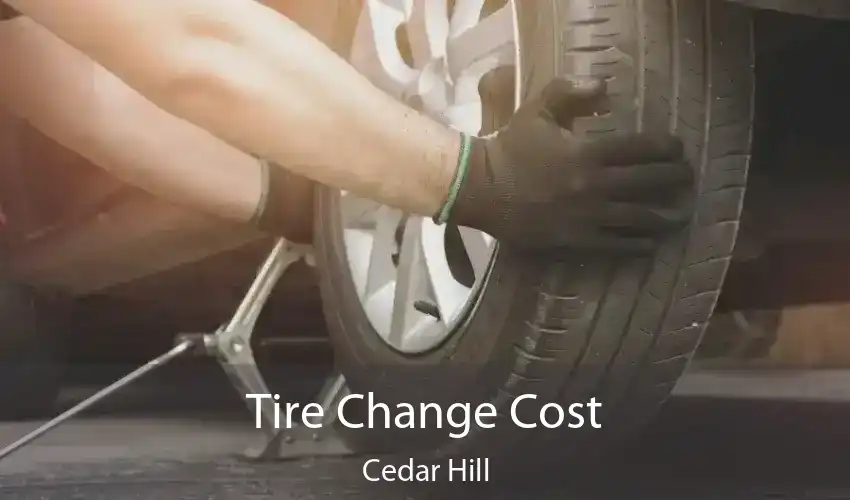 Tire Change Cost Cedar Hill