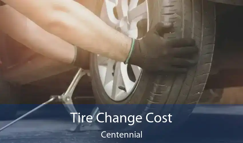 Tire Change Cost Centennial