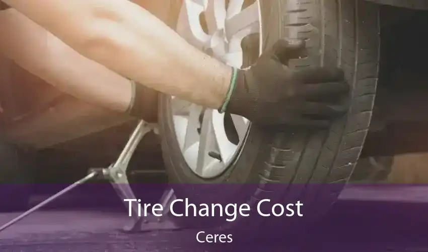 Tire Change Cost Ceres