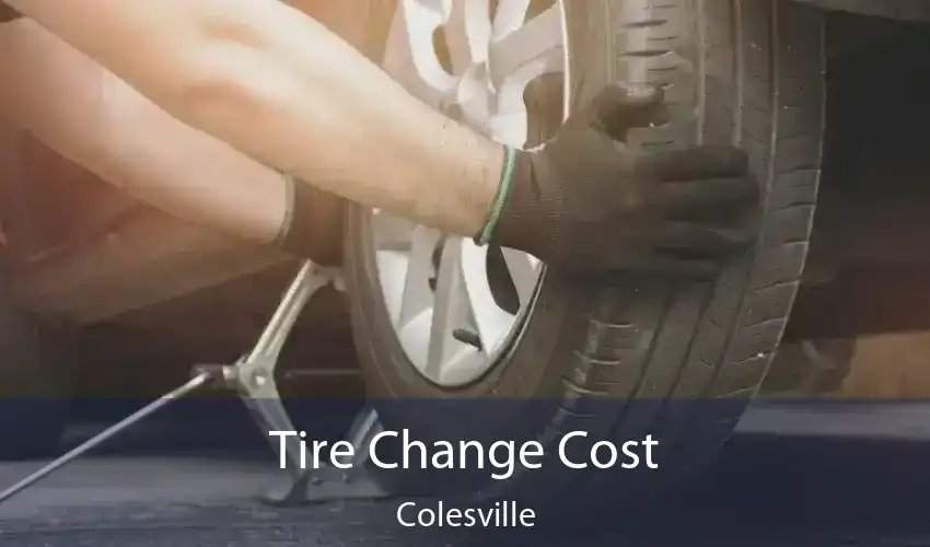 Tire Change Cost Colesville