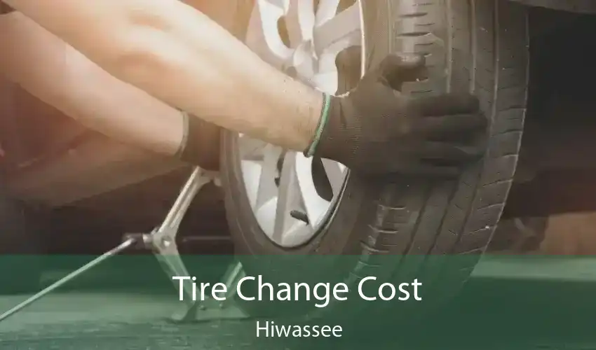 Tire Change Cost Hiwassee