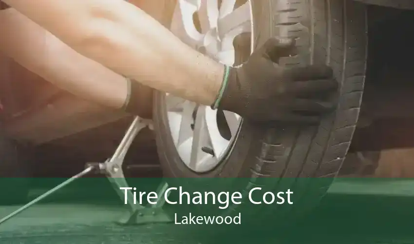 Tire Change Cost Lakewood