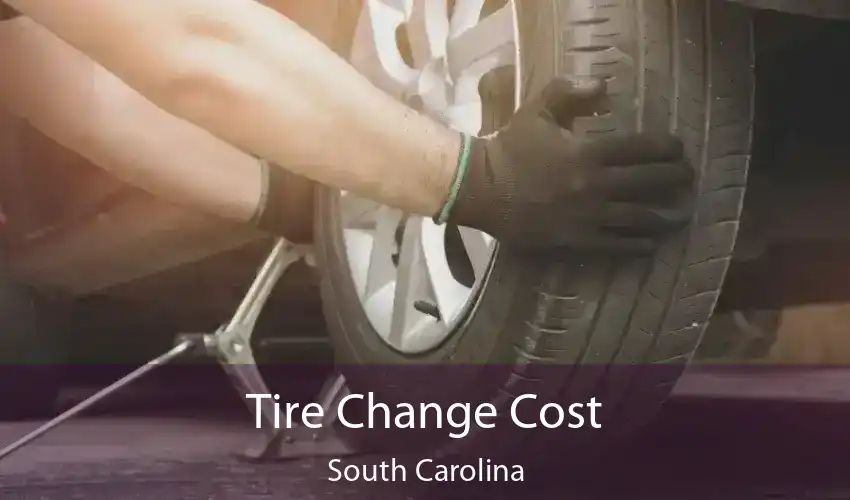 Tire Change Cost South Carolina