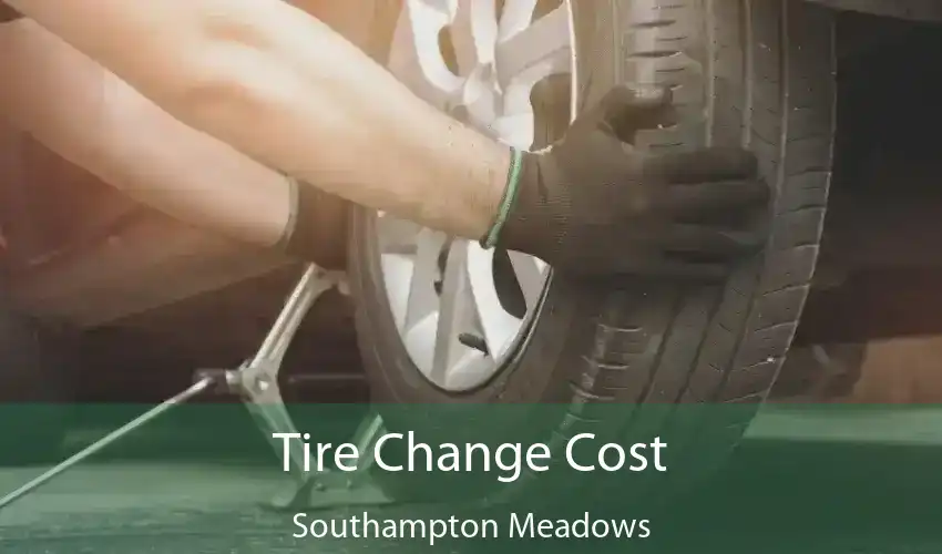 Tire Change Cost Southampton Meadows