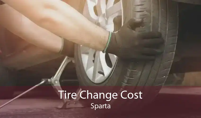 Tire Change Cost Sparta