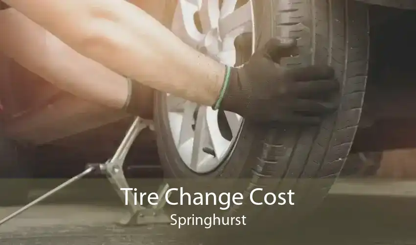 Tire Change Cost Springhurst