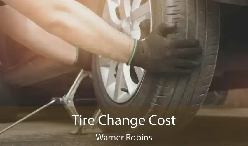 Tire Change Cost Warner Robins