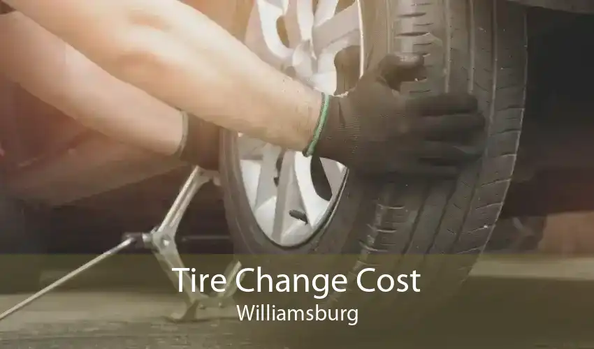 Tire Change Cost Williamsburg