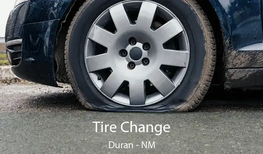 Tire Change Duran - NM