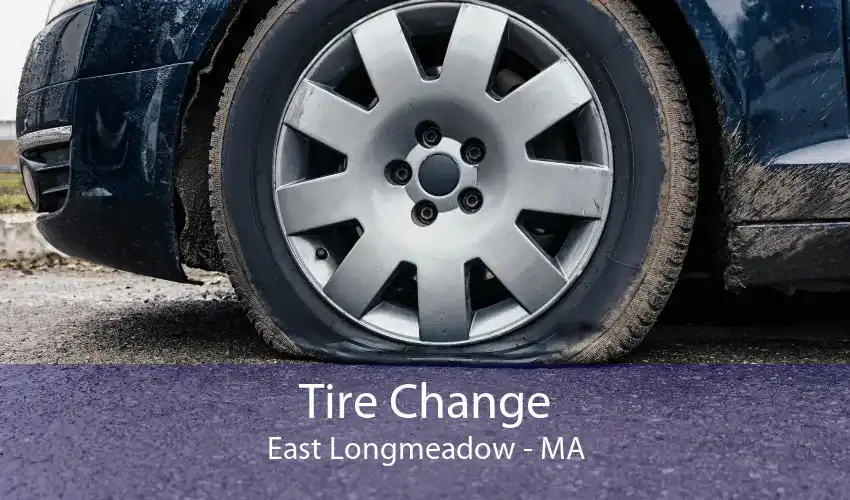 Tire Change East Longmeadow - MA