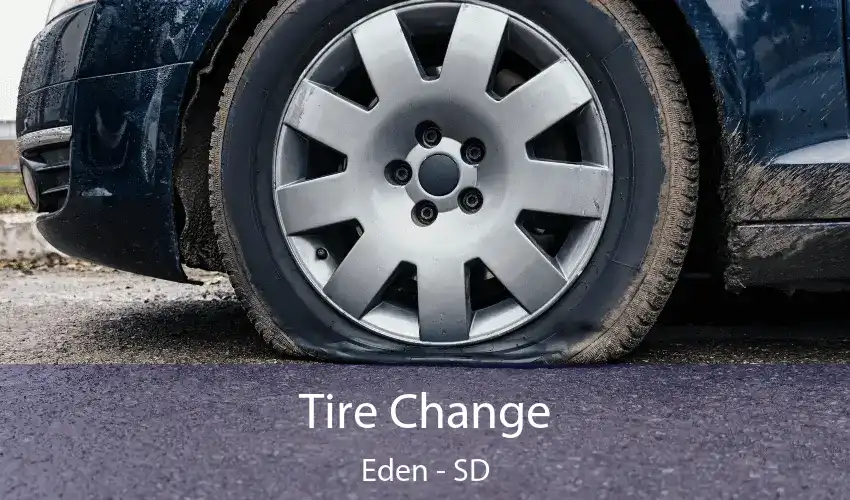 Tire Change Eden - SD