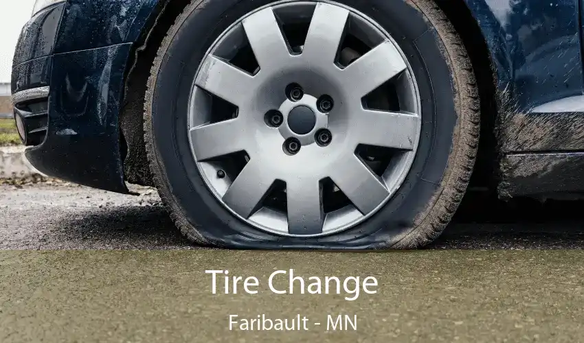 Tire Change Faribault - MN