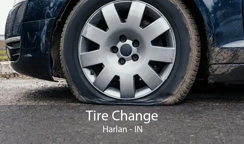 Tire Change Harlan - IN