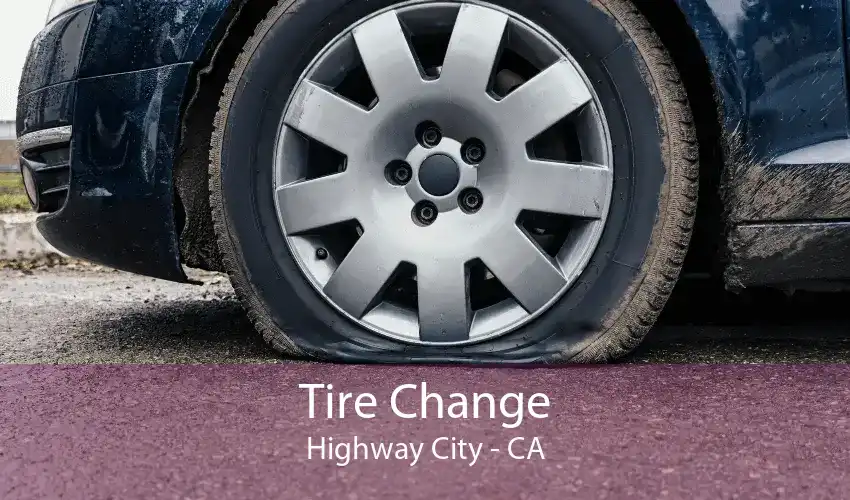 Tire Change Highway City - CA