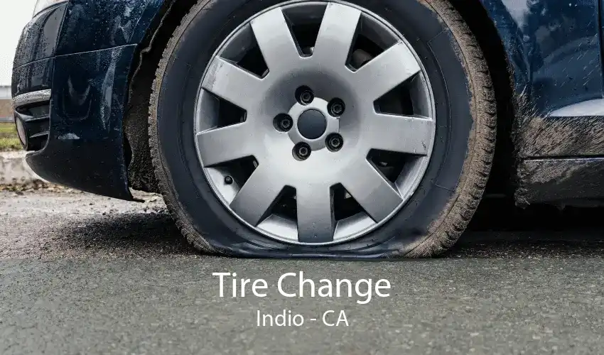 Tire Change Indio - CA