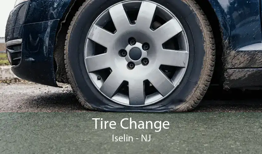 Tire Change Iselin - NJ