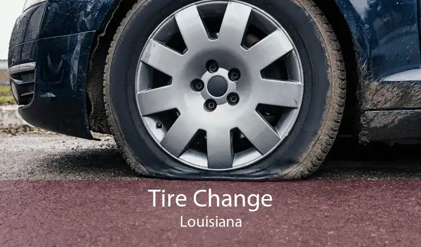 Tire Change Louisiana