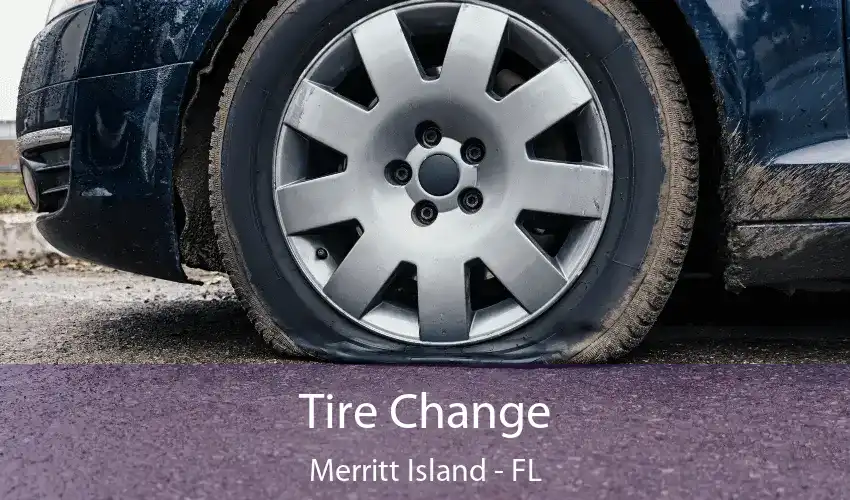 Tire Change Merritt Island - FL