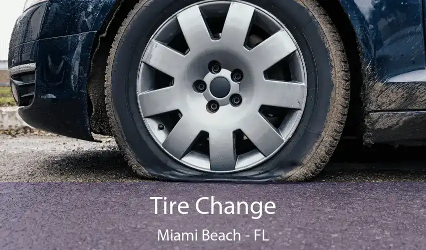 Tire Change Miami Beach - FL