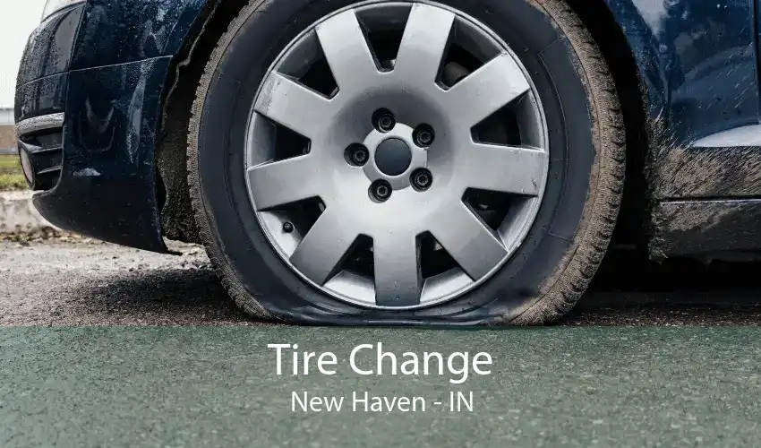 Tire Change New Haven - IN