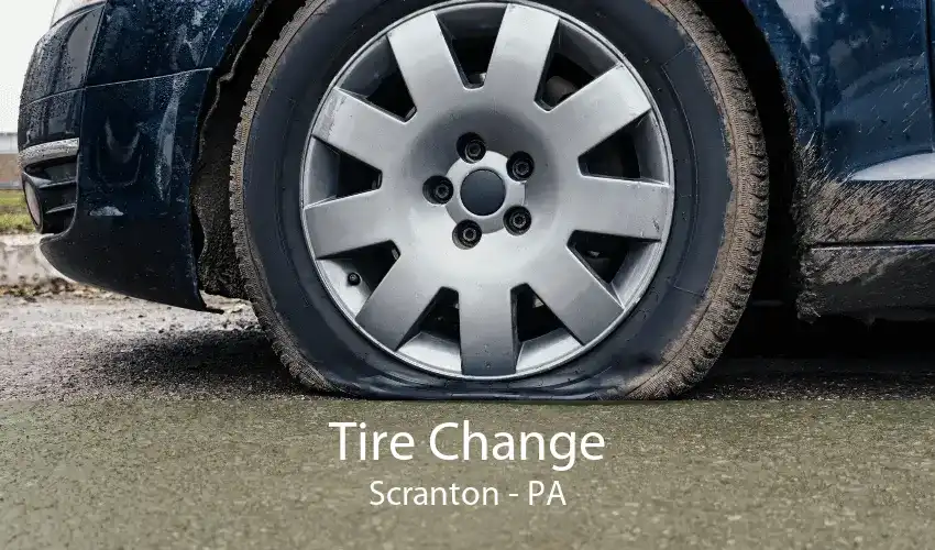 Tire Change Scranton - PA