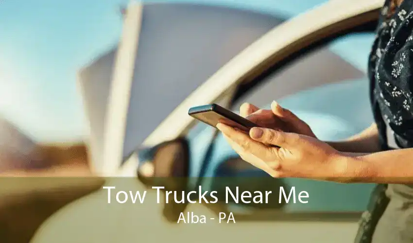 Tow Trucks Near Me Alba - PA