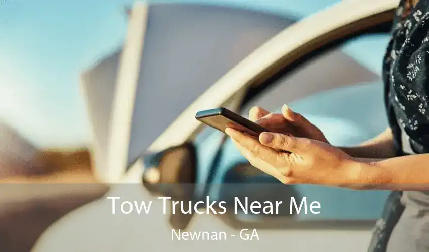 Tow Trucks Near Me Newnan - GA