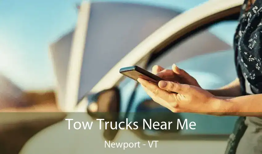 Tow Trucks Near Me Newport - VT