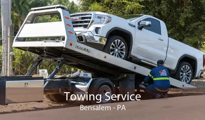 Towing Service Bensalem - PA