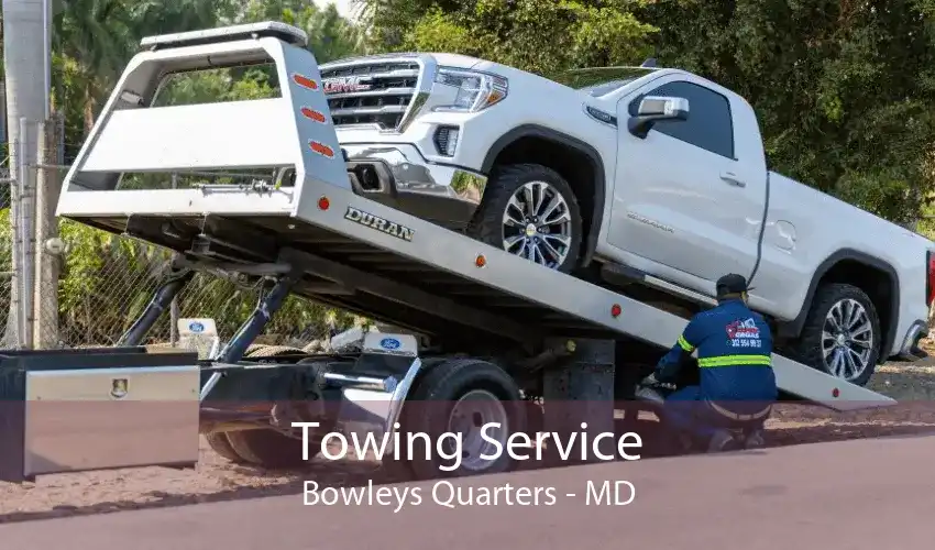 Towing Service Bowleys Quarters - MD