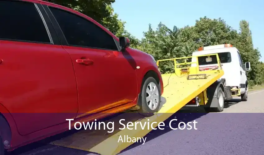 Towing Service Cost Albany