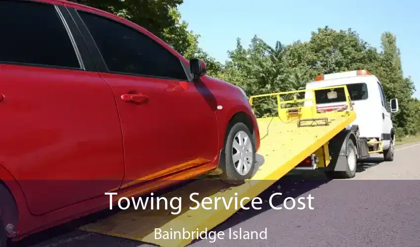 Towing Service Cost Bainbridge Island