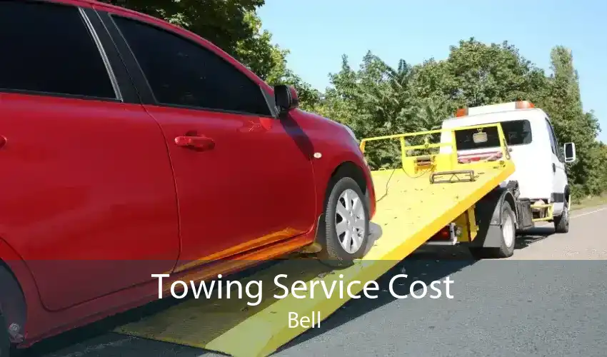 Towing Service Cost Bell