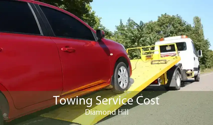 Towing Service Cost Diamond Hill
