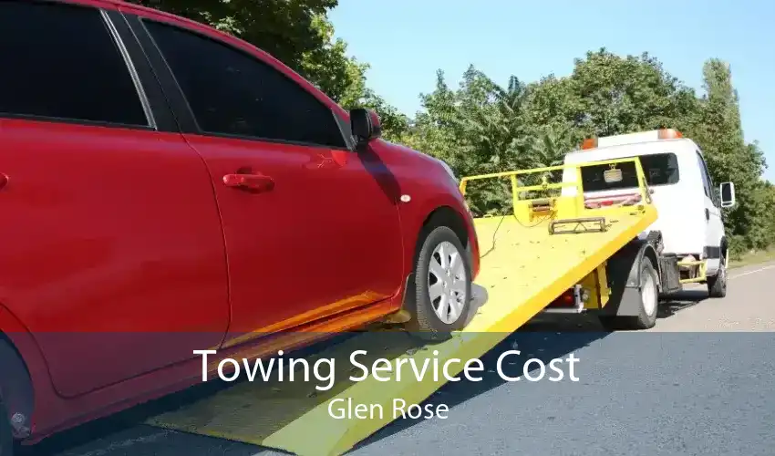 Towing Service Cost Glen Rose