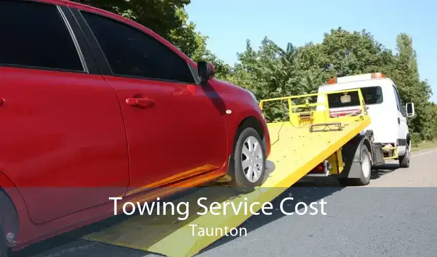 Towing Service Cost Taunton